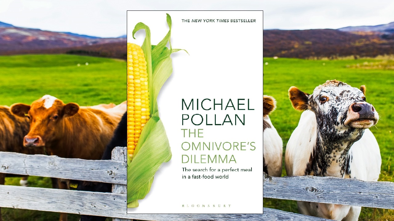 omnivore's dilemma michael pollan