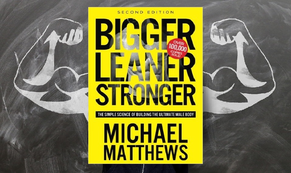 bigger leaner stronger michael matthews