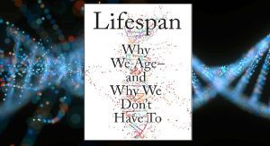 lifespan why we age and why we don't have to book cover