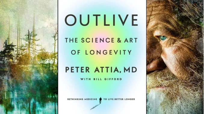 book review outlive peter attia